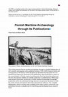 Research paper thumbnail of Finnish Maritime Archaeology through its Publications