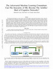 Research paper thumbnail of The Adversarial Machine Learning Conundrum: Can the Insecurity of ML Become the Achilles' Heel of Cognitive Networks?