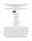 Research paper thumbnail of Utilizing Professional Learning Community Concepts and Social Networking for State Advocacy: The Arkansas Case