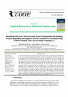 Research paper thumbnail of Identifying Effective Criteria in Agile Project Management and Ranking Projects Regarding the Employer and the Contractor’s Perception using TOPSIS Method; The Case of Foolad Technique Co