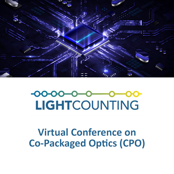 LightCounting Virtual Conference on Co-Packaged Optics (CPO)