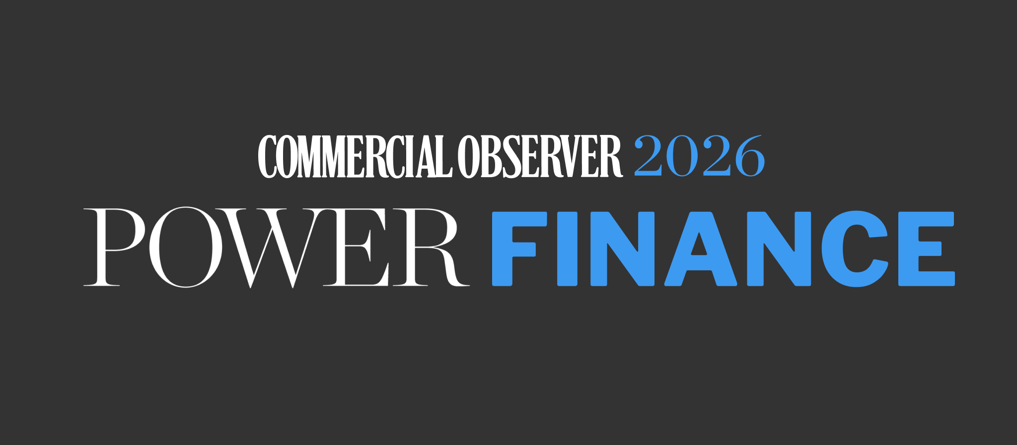 Commercial Observer Power Series PFinance 2026 Commercial Observer Power Series