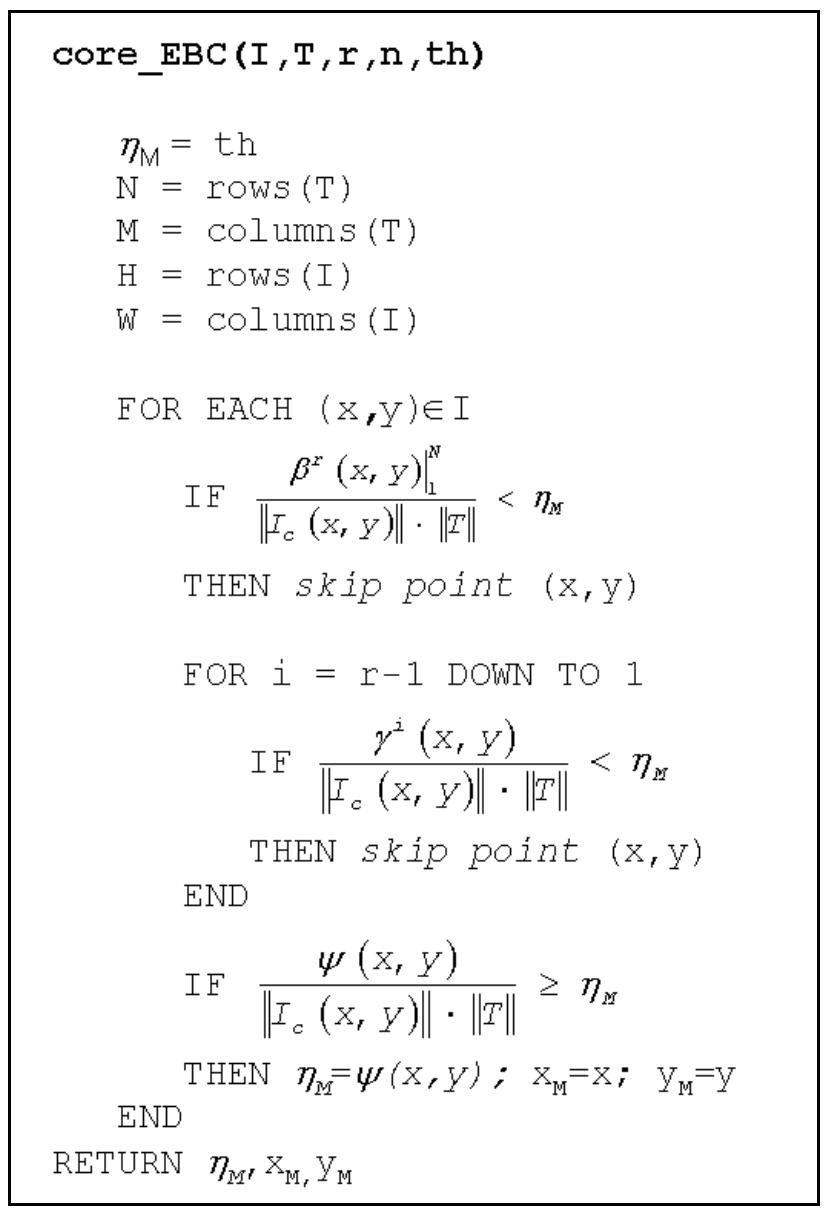 Should the last condition not be verified, the process com- pletes the computation of the actual cross-correlation value y v abs Wy) that is used to check condition (8) by replacing  noi With o(a,y)|C_ L)-nt1: The pseudo-code fen the ie re EB BC algorithm is shown in Fig. 3, with parameter th (always < 1) representing the initialization value for 7 y,.  Fig. 3. Pseudo-code describing the core EBC algorithm. 