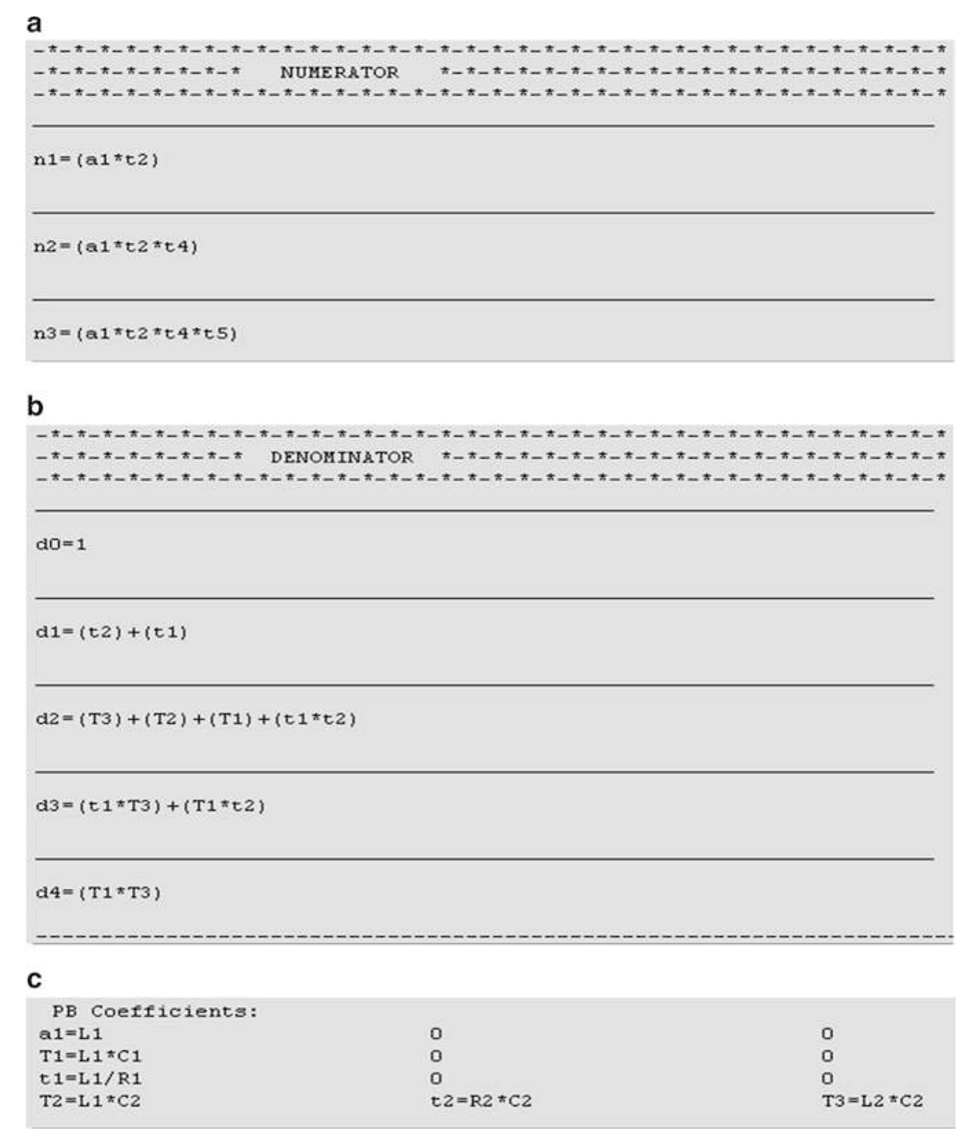 Fig. 5.7 Screenshot of the transfer function corresponding to Table 5.10 obtained using [11]. (a) The numerator coefficients. (b) The denominator coefficients. (c) The product matrix coeffi- cients 
