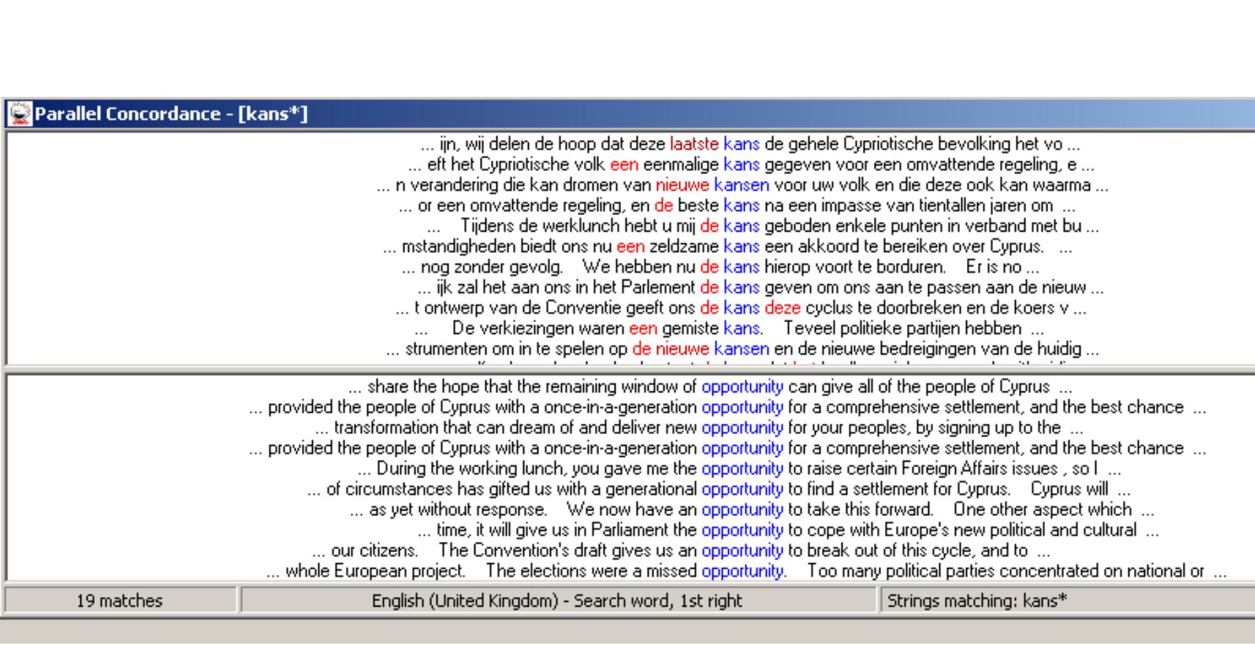 ‘igure 1. Query Example Verb Phrase (DPC)  Secondly, it contains metadata with information on the source/ target language, translation mode, parallel texts in other languages, the topic, as well as the origins and authorship of the text sample. Besides, the metadata can help the translator to appreciate whether a particular text was written for laymen or specialists and whether the language usage in concrete cases is generally adopted or a regional variety. 