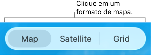 Botões Mapa, Satélite e Grade.