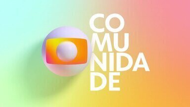 Edição de 08/03/2026 - Globo Comunidade Pernambuco 2026