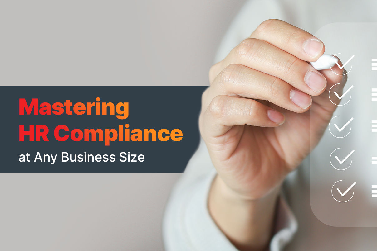 Master HR Compliance at Any Business Size