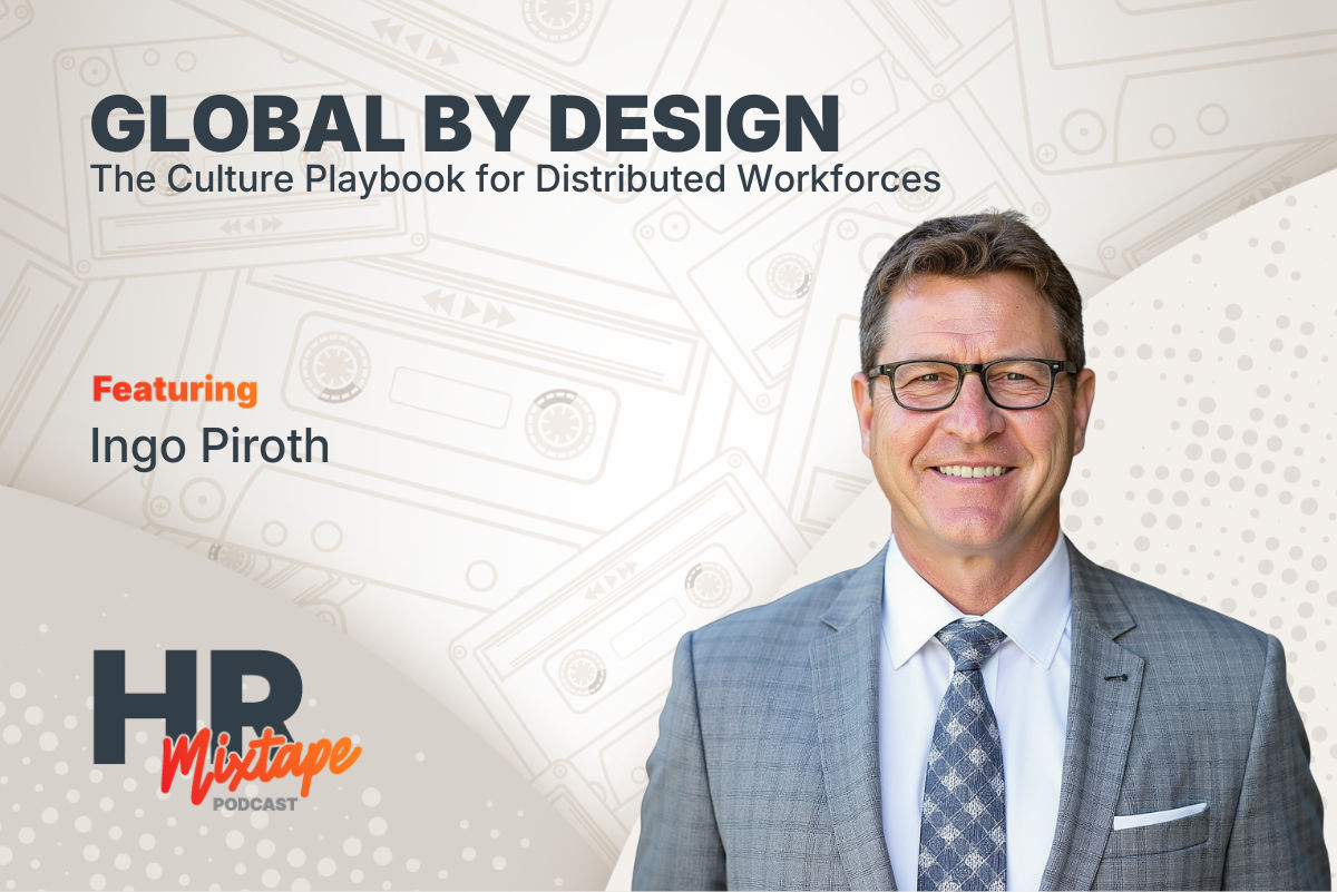 Global by Design: The Culture Playbook for Distributed Workforces
