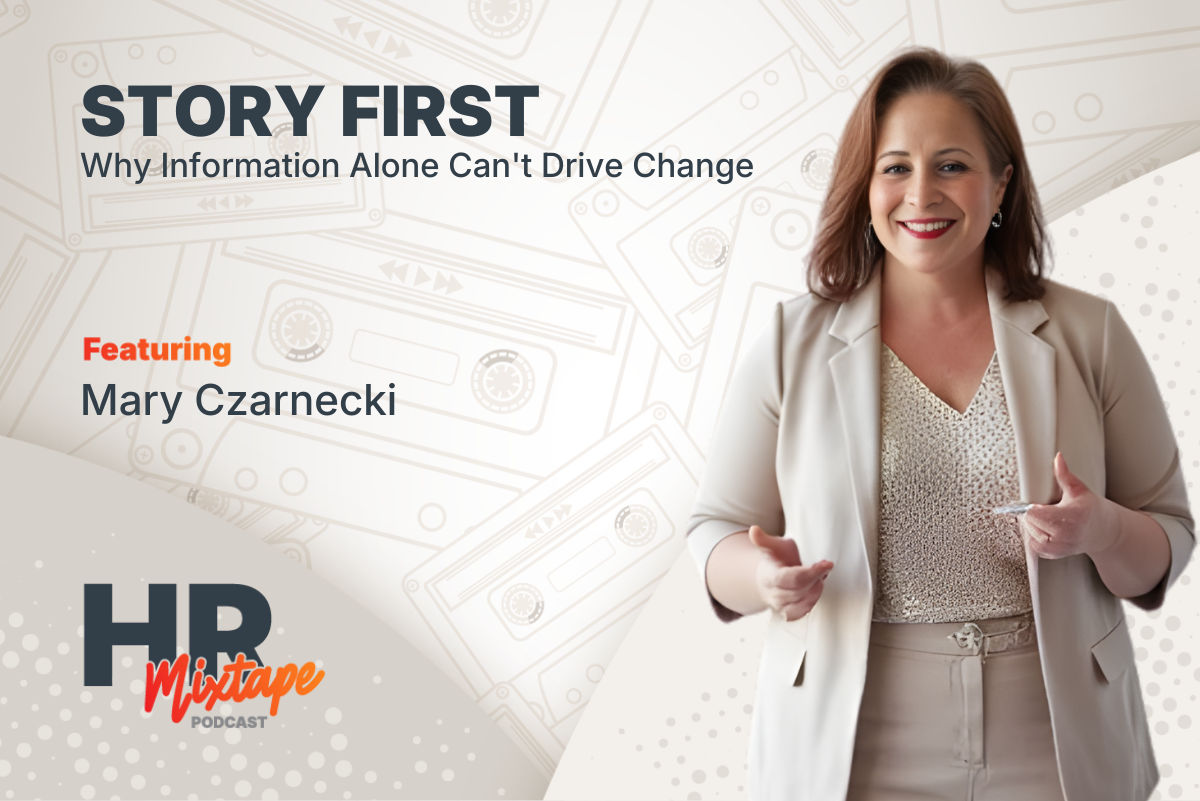Story First: Why Information Alone Can't Drive Change
