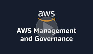 AWS Management and Governance AWS Management and Governance